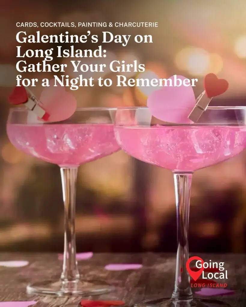 galentinesideas-1 – Going Local Long Island